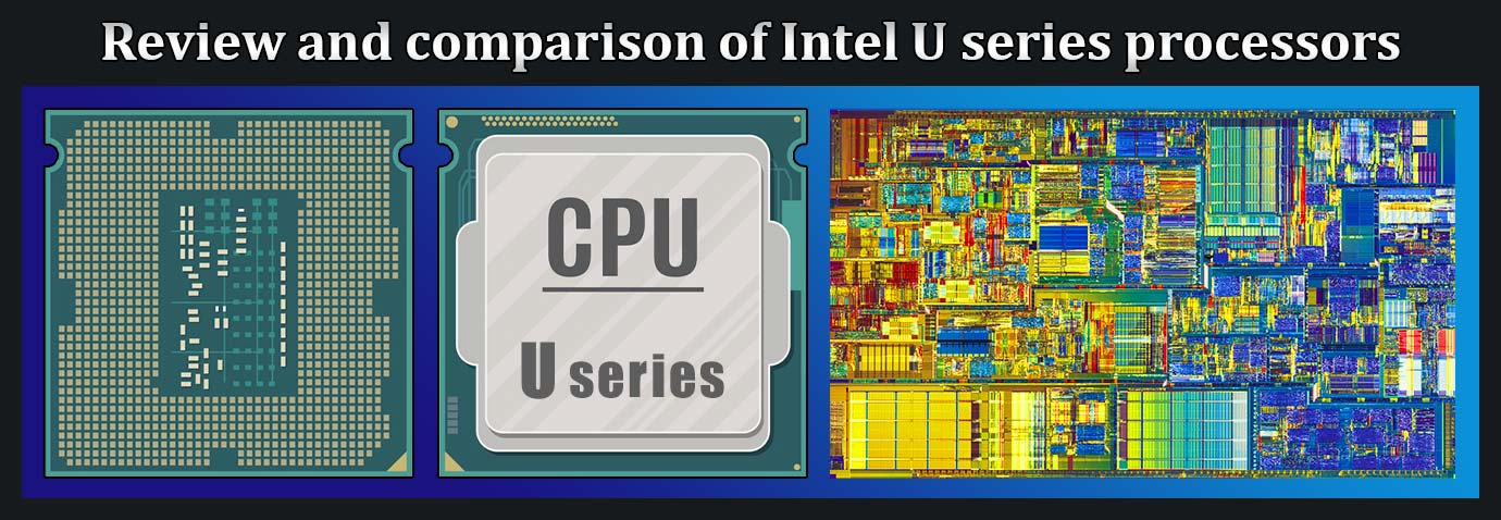 پردازنده های سری کی اینتل intel U series CPU سی پی یو های اینتل کمپانی اینتل